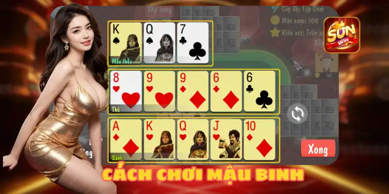 CÁCH CHƠI MẬU BINH LINH HOẠT