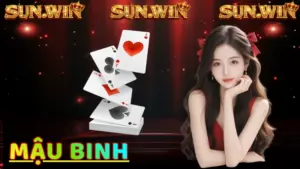 Mậu binh: Cách xếp bài và tính chi chuẩn Sunwin